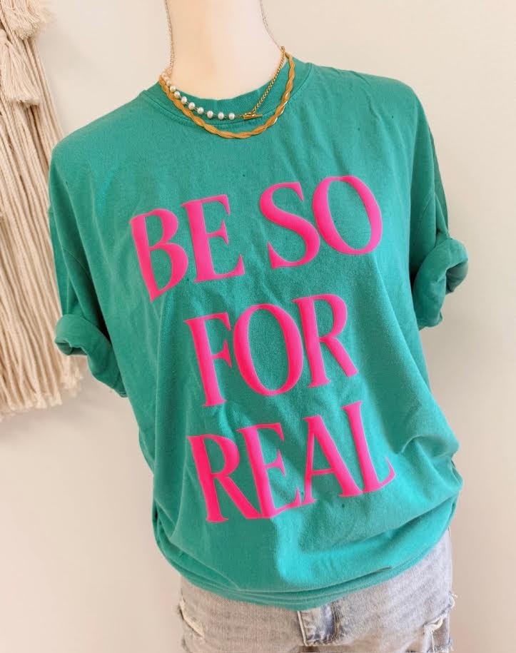 Be so for real cc tee