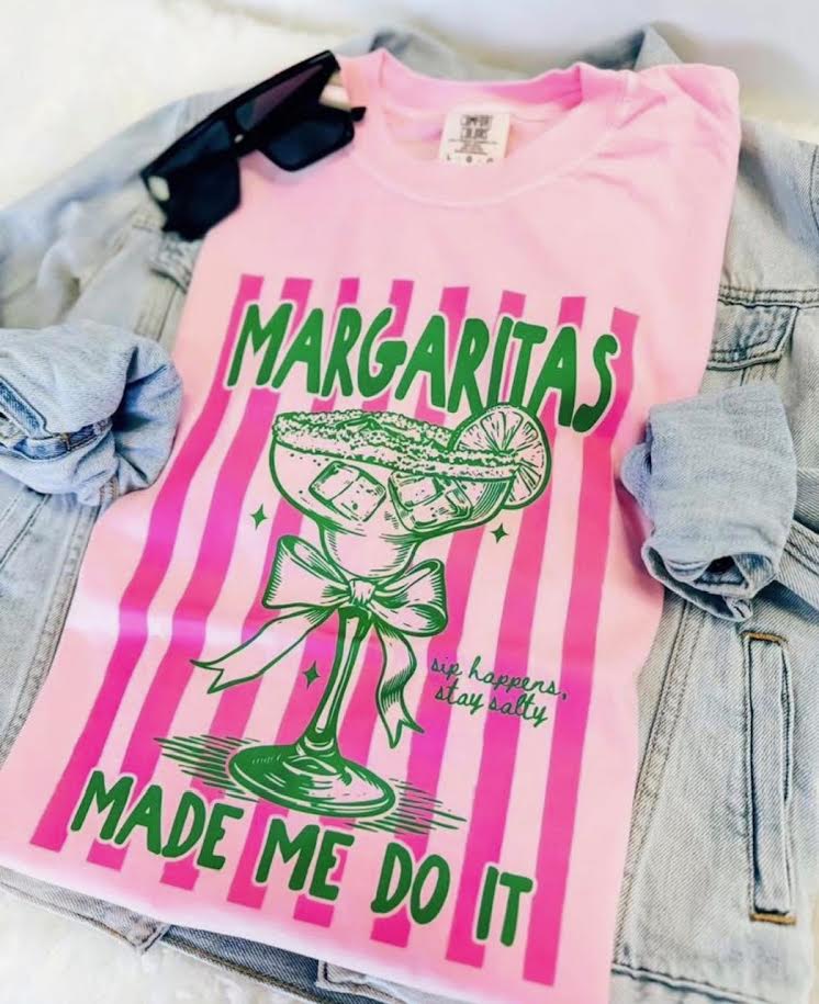 Margs Made Me Tee